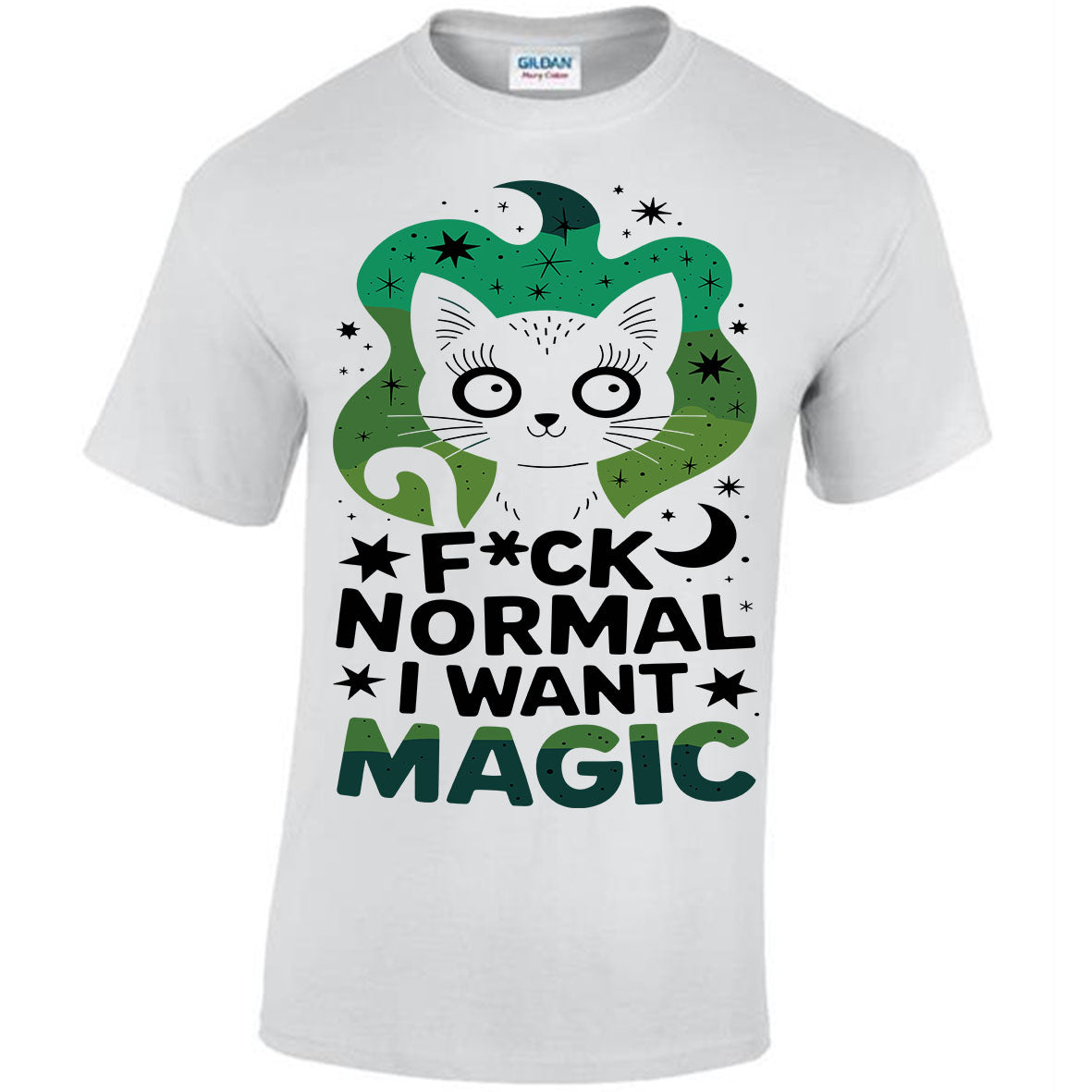 F*ck Normal I Want Magic T-shirt